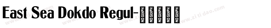 East Sea Dokdo Regul字体转换